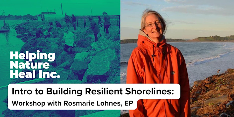 Intro to Building Resilient Shorelines: Workshop with Rosmarie Lohnes, EP